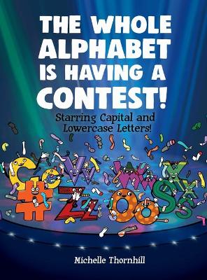 The Whole Alphabet is Having a Contest|