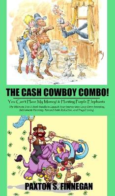 Cash Cowboy Combo!