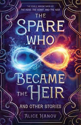 Spare Who Became the Heir and Other Stories