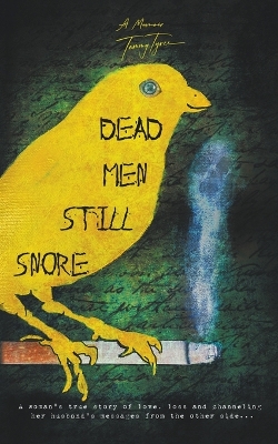 Dead Men Still Snore