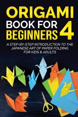 Origami Book for Beginners 4
