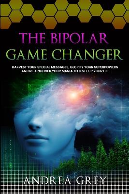 Bipolar Game Changer