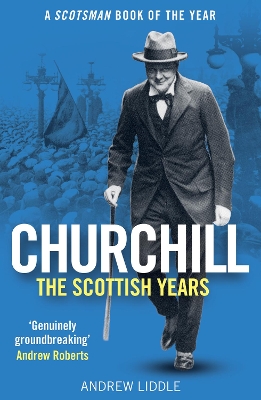 Churchill: The Scottish Years
