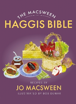 The Macsween Haggis Bible