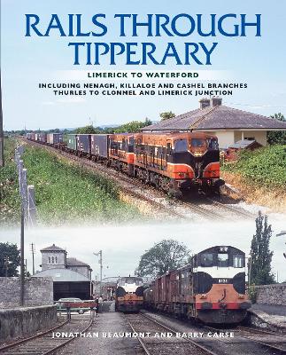 Rails Through Tipperary: Limerick to Waterford