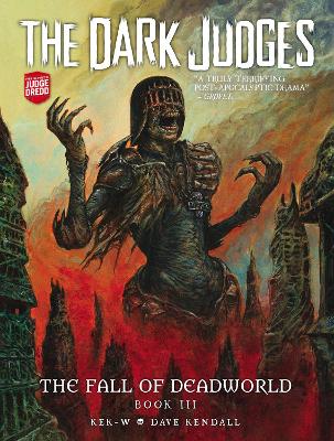 Dark Judges: The Fall of Deadworld Book III