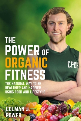 Power of Organic Fitness