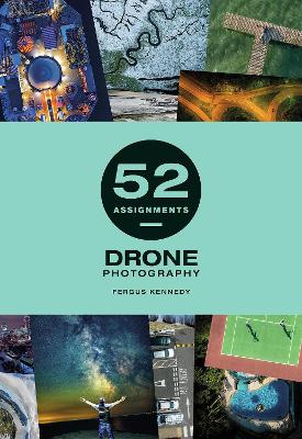 52 Assignments: Drone Photography