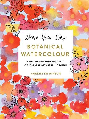 The Draw Your Way: Botanical Watercolour