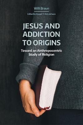 Jesus and Addiction to Origins