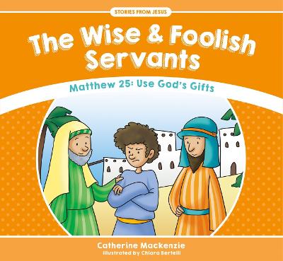 Wise And Foolish Servants
