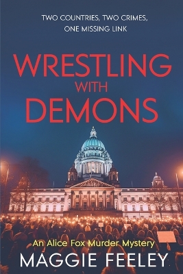 Wrestling with Demons