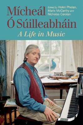 Michael O'suileabhain; a Life in Music