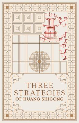 Three Strategies of Huang Shigong