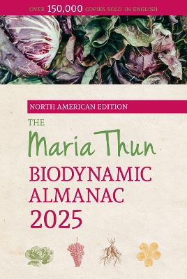 North American Maria Thun Biodynamic Almanac