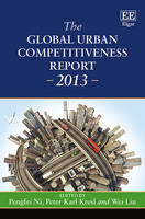 Global Urban Competitiveness Report - 2013