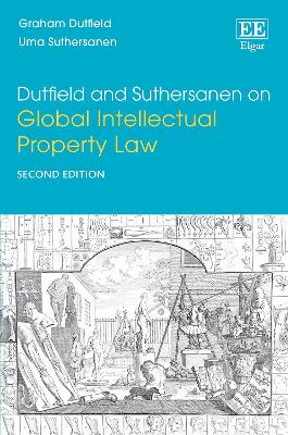 Dutfield and Suthersanen on Global Intellectual Property Law