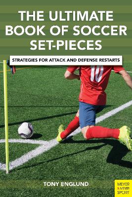 Ultimate Book of Soccer Set-Pieces