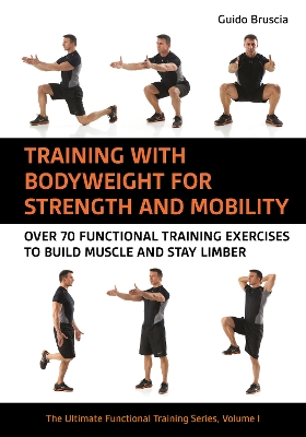 Training With Bodyweight for Strength and Mobility