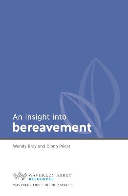 Insight into Bereavement