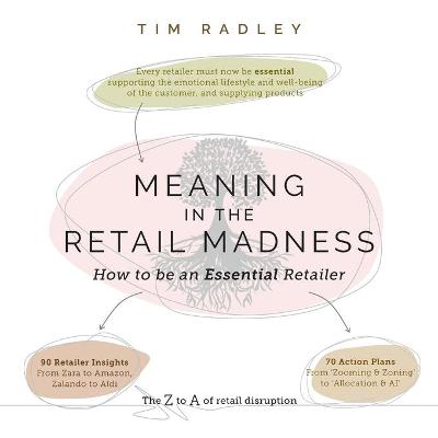 Meaning in the Retail Madness