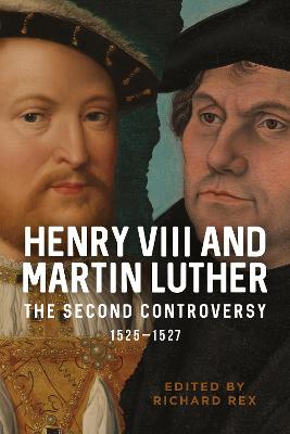 Henry VIII and Martin Luther