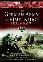 German Army on Vimy Ridge 1914-1917