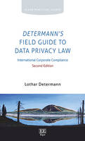 Determann's Field Guide to Data Privacy Law