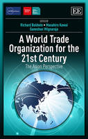 World Trade Organization for the 21st Century
