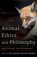 Animal Ethics and Philosophy
