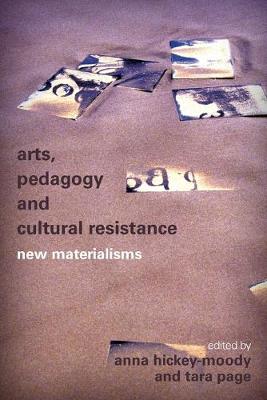 Arts, Pedagogy and Cultural Resistance