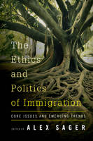 Ethics and Politics of Immigration