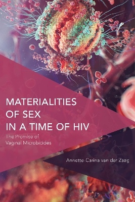 Materialities of Sex in a Time of HIV