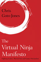 The Virtual Ninja Manifesto