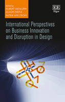 International Perspectives on Business Innovation and Disruption in Design