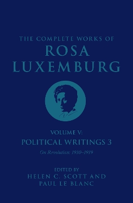 Complete Works of Rosa Luxemburg Volume V