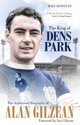 The King of Dens Park