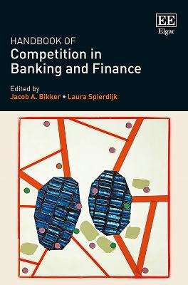 Handbook of Competition in Banking and Finance