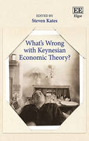 What's Wrong with Keynesian Economic Theory?