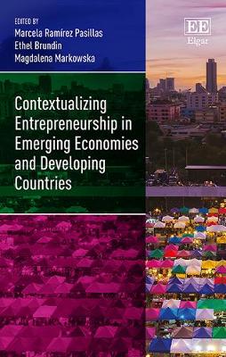 Contextualizing Entrepreneurship in Emerging Economies and Developing Countries