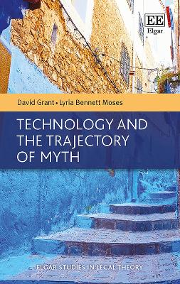 Technology and the Trajectory of Myth