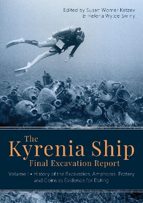 The Kyrenia Ship Final Excavation Report, Volume I