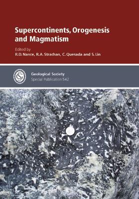 Supercontinents, Orogenesis and Magmatism