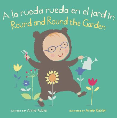 A la Rueda Rueda en el Jardin/Round and Round the Garden
