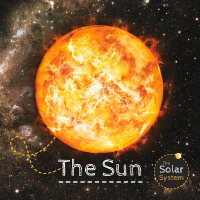 The Solar System: The Sun