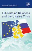 EU-Russian Relations and the Ukraine Crisis