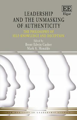 Leadership and the Unmasking of Authenticity