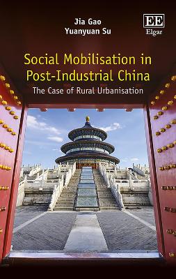 Social Mobilisation in Post-Industrial China