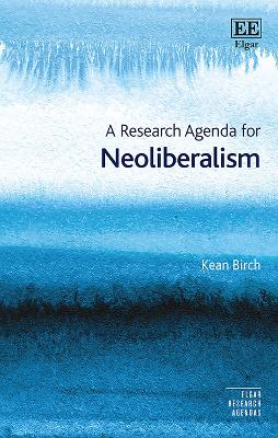 Research Agenda for Neoliberalism
