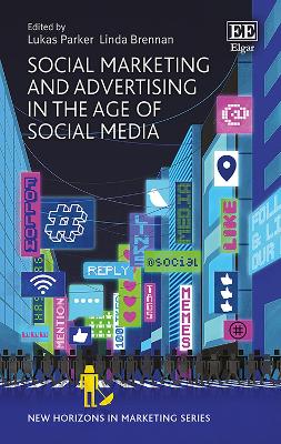 Social Marketing and Advertising in the Age of Social Media